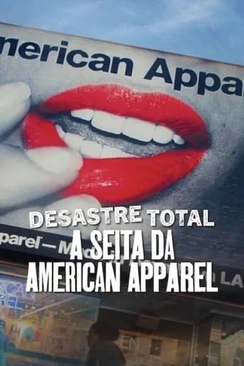 Pôster de Desastre Total: A Seita da American Apparel