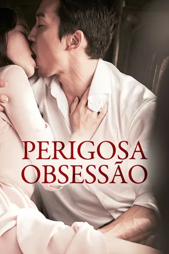 Pôster de Perigosa Obsessão