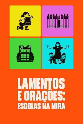 Pôster de Lamentos e Orações: Escolas na Mira