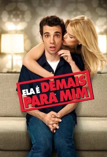 Pôster de Ela é Demais para Mim