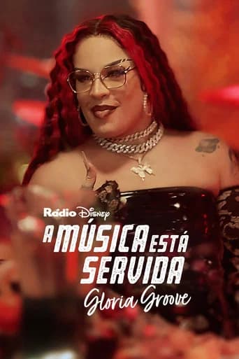 Pôster de A Música Está Servida: Gloria Groove
