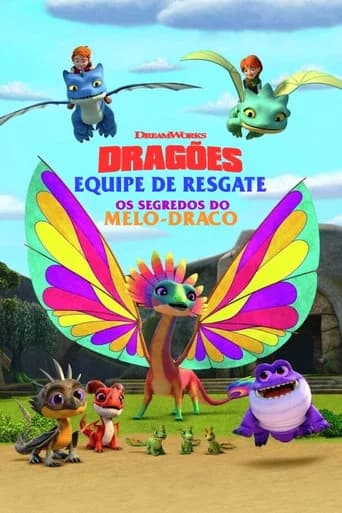 Pôster de Dragões: Equipe de Resgate: Os segredos do Melo-Draco