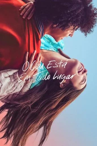 Pôster de O Céu Está em Todo Lugar