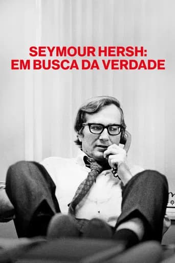 Pôster de Seymour Hersh: Em Busca da Verdade