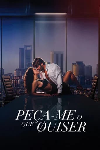 Pôster de Peça-me o Que Quiser