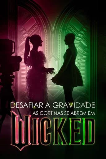 Pôster de Desafiar a Gravidade: As Cortinas Se Abrem em Wicked