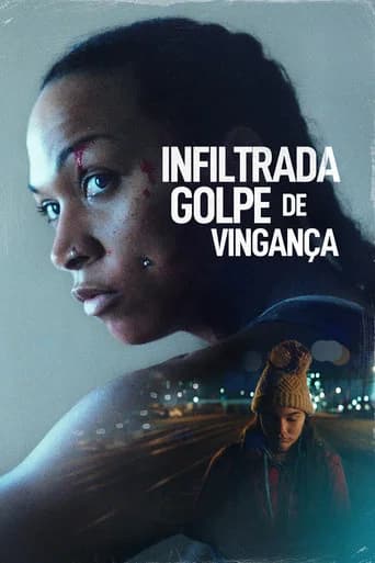Pôster de Infiltrada: Golpe de Vingança