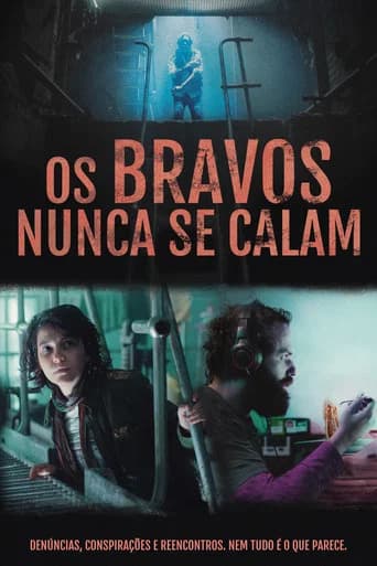 Pôster de Os Bravos Nunca Se Calam